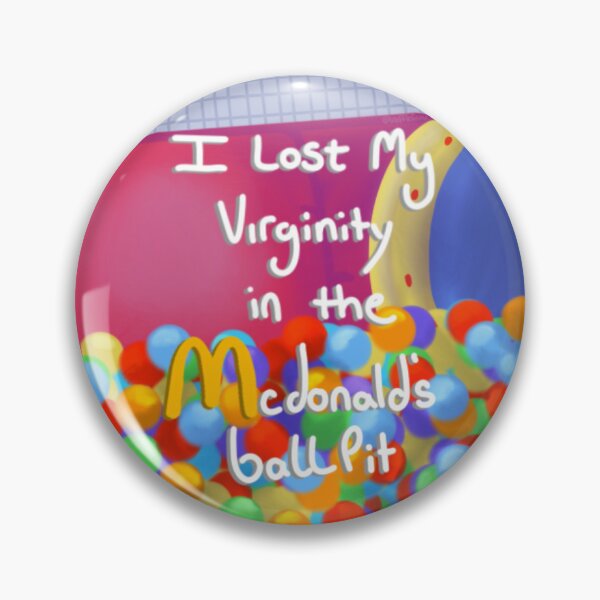 Item preview, I lost my virginity in the McDonald’s Ball pit designed and sold by Wafflefox42.