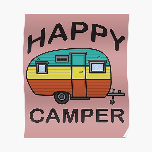 Fun Happy Camper Family Camping Poster