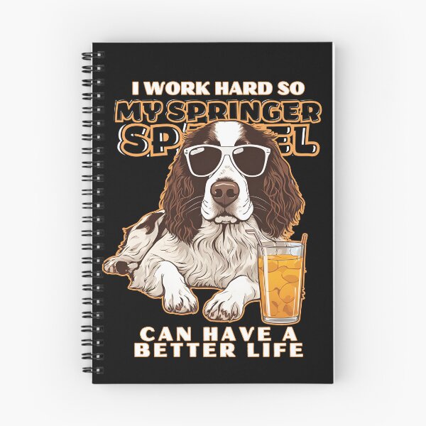 Item preview, springer spaniel Lovers "I work hard so my amazing springer spaniel pointer dog  dog can have a better life" designed and sold by GoodyPaws.