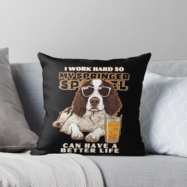 Item preview, springer spaniel Lovers "I work hard so my amazing springer spaniel pointer dog  dog can have a better life" designed and sold by GoodyPaws.