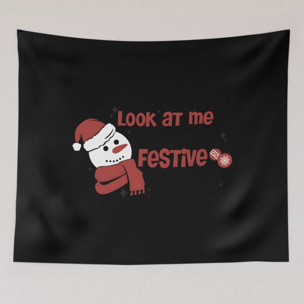 Item preview, 523 Look At Me Being All Festive And Christmas Quotes	 designed and sold by ShellyBandy.