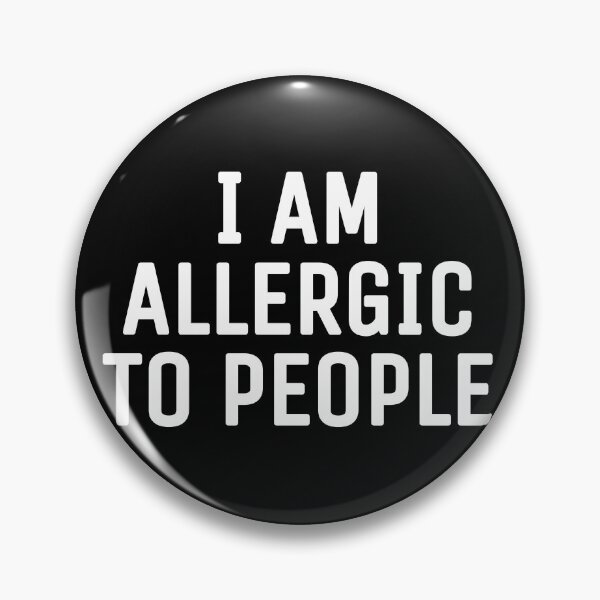 Item preview, I am allergic to people  designed and sold by THELOSTHOUSE.