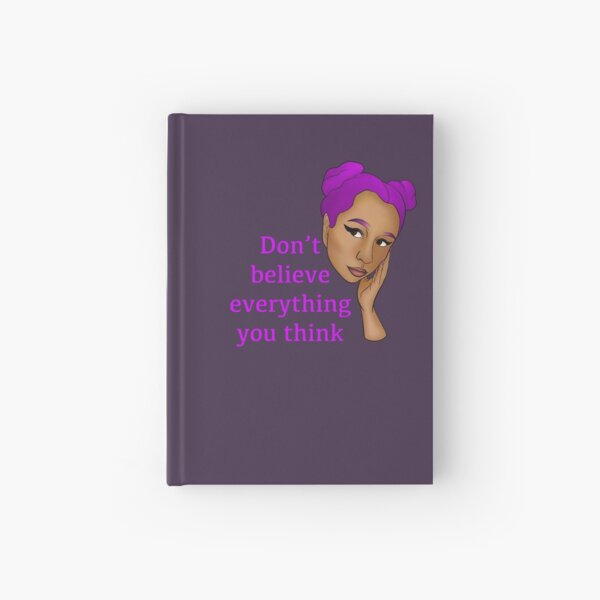 Item preview, Women drawing don’t believe everything you think designed and sold by NessaCiaoKakao.