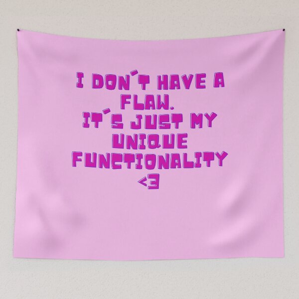 Item preview, I don't have a flaw designed and sold by wanessacreative.