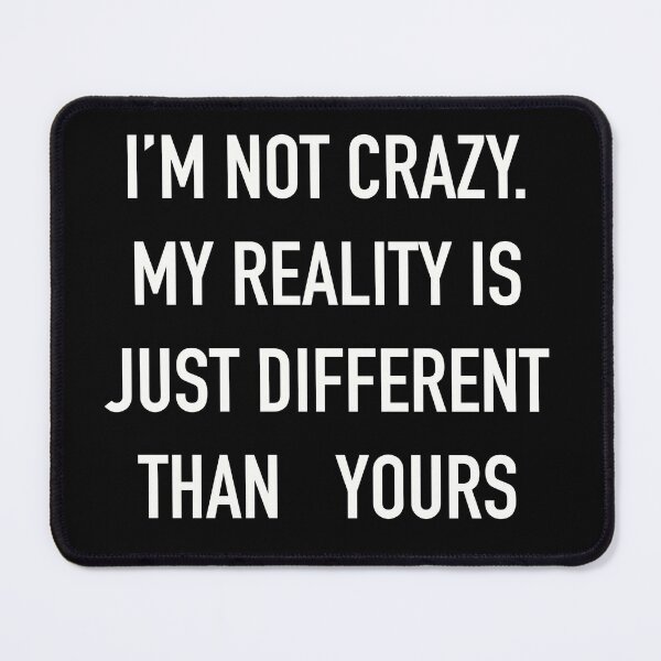 Item preview, I am not crazy designed and sold by Fransyn.