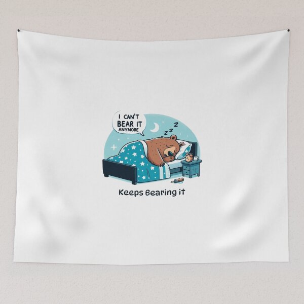 Item preview, I Can't Bear It Anymore designed and sold by Anupios.