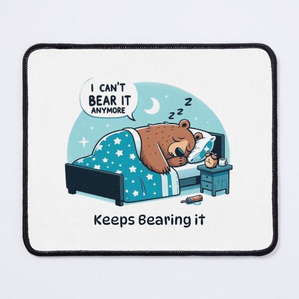 Item preview, I Can't Bear It Anymore designed and sold by Anupios.