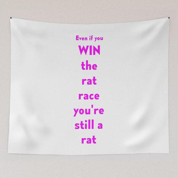 Item preview, Rat race, Motivational quote designed and sold by RedCircleArt.