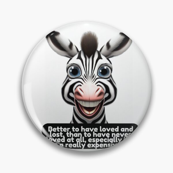 Item preview, Funny Proverb Sayings Zebra face designed and sold by Littleprince2.
