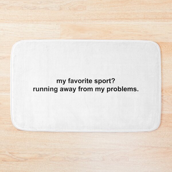 Item preview, my favorite sport is running away from my problems designed and sold by KingaDesigns.