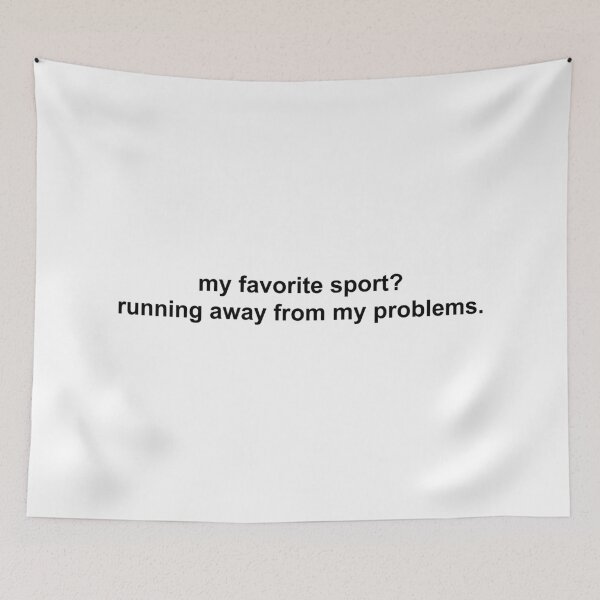Item preview, my favorite sport is running away from my problems designed and sold by KingaDesigns.
