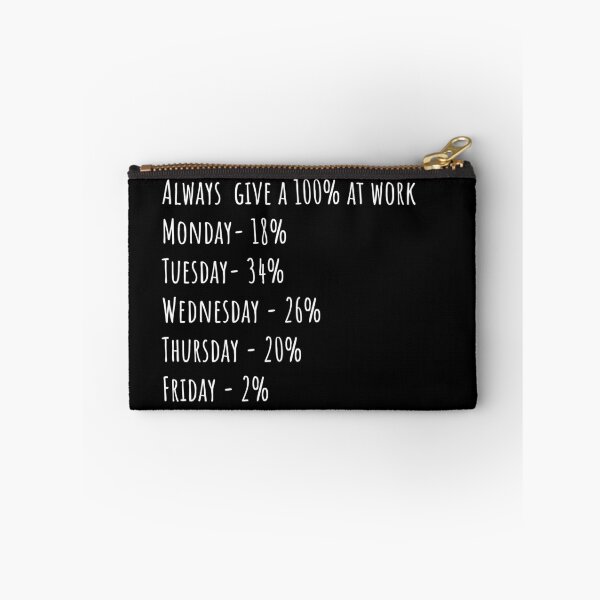 Item preview, Always give a 100% at work. | Funny work | designed and sold by Tarun Bisht.