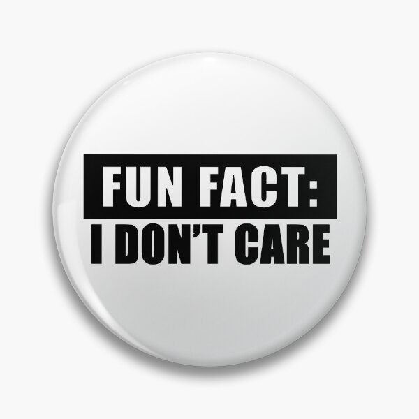 Item preview, Fun fact: I don't care designed and sold by Axel Sardinha.