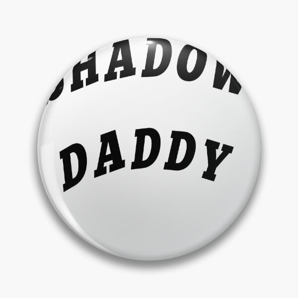 Item preview, shadow daddy  designed and sold by MKshoper.