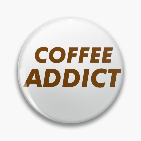 Item preview, Coffee Addict designed and sold by Axel Sardinha.