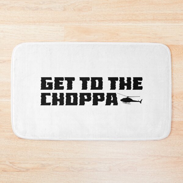 Item preview, Get To The Choppa designed and sold by Metabax.