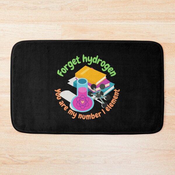 Item preview, Forget hydrogen, you are my number 1 element, physics and science designed and sold by NoetherSym.
