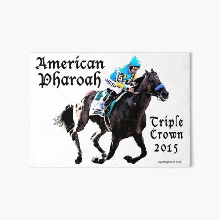 American Pharoah Triple Crown 2015 Art Board Print