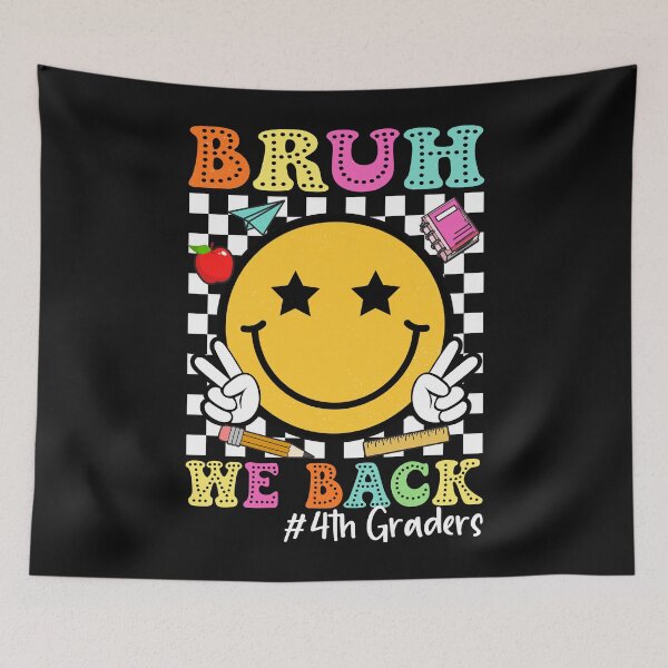 Item preview, Bruh We Back 4th Grade We Back Bruh 4th Grade Funny Back to School 4th Graders designed and sold by clothesy7.