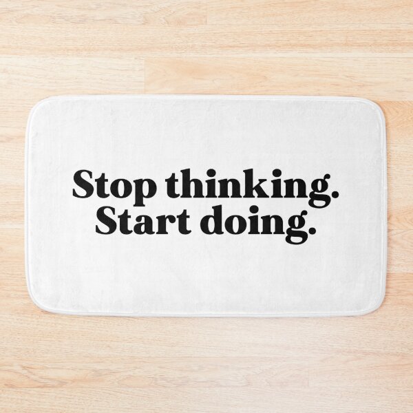 Item preview, Stop thinking start doing designed and sold by weirdly weird.