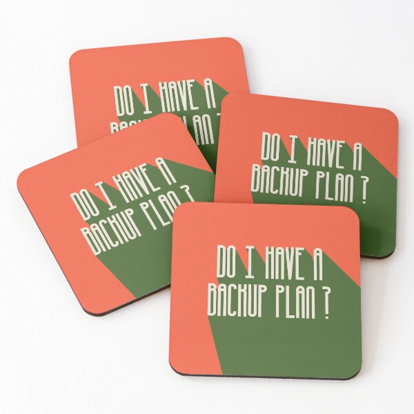 Item preview, Do I Have A Back Up Plan designed and sold by BarelyDevi.