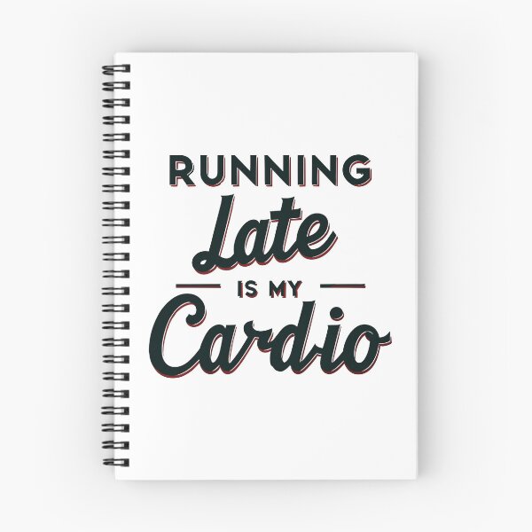 Item preview, Funny 'Running Late Is My Cardio' T-Shirt - Humorous Latecomer Quote Tee designed and sold by InwzaDesign.