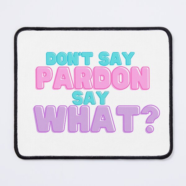 Item preview, My Lady Jane Don't Say Pardon, Say What! designed and sold by baranskini.