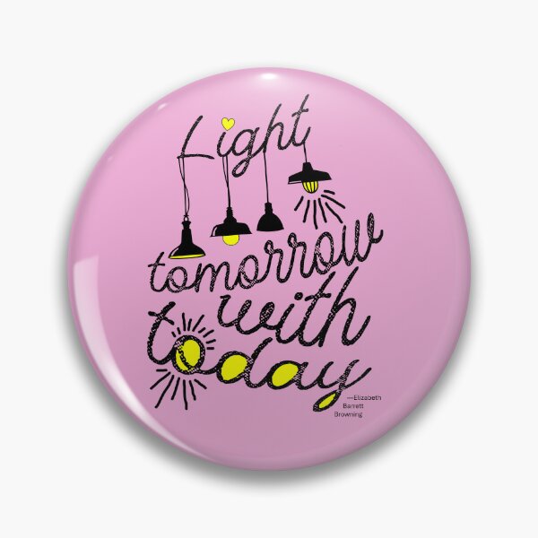 Item preview, Light Tomorrow with Today: Elizabeth Barrett Browning Quote with Lamps designed and sold by Alternating Current Press.