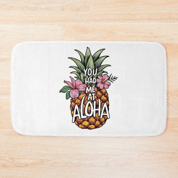 Item preview, you had me at aloha ,aloha and pineapple designed and sold by venavar.