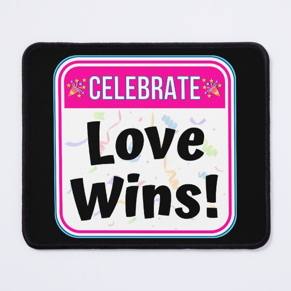 Item preview, CELEBRATE: Love Wins! - funny celebration signs designed and sold by DesignsFromTW-S.