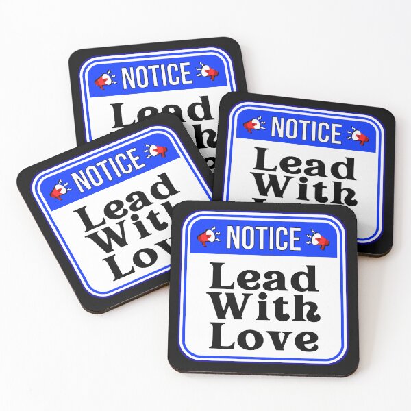 Item preview, NOTICE:  Lead With Love - funny warning signs designed and sold by DesignsFromTW-S.