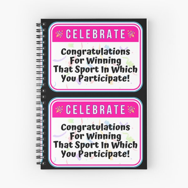 Item preview, CELEBRATE:  Congratulations For Winning That Sport In Which You Participate - funny celebration signs designed and sold by DesignsFromTW-S.