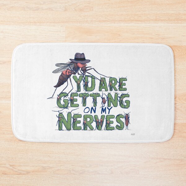 Item preview, You are getting on my Nerves designed and sold by Gentle40Winks.
