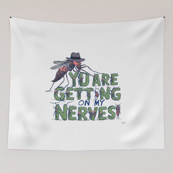 Item preview, You are getting on my Nerves designed and sold by Gentle40Winks.