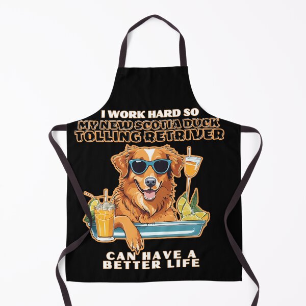 Item preview, new scotia duck tolling retriever Lovers "I work hard so my amazing new scotia duck tolling retriever dog dog can have a better life" designed and sold by GoodyPaws.