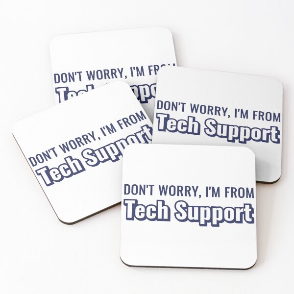 Item preview, Don't Worry, I'm From Tech Support designed and sold by Creative Spark.
