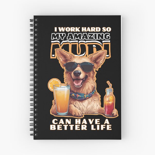 Item preview, Mudi dog Lovers "I work hard so my amazing mudi dog can have a better life" designed and sold by GoodyPaws.