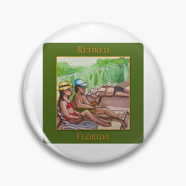 Item preview, Retired in Florida sitting by the pool designed and sold by welshdesigns.