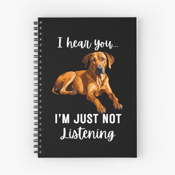 Item preview, Stubborn Rhodesian Ridgeback Not Listening designed and sold by Fredster1966.