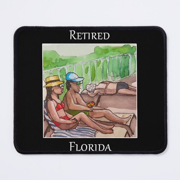 Item preview, Retired in Florida sitting by the pool designed and sold by welshdesigns.