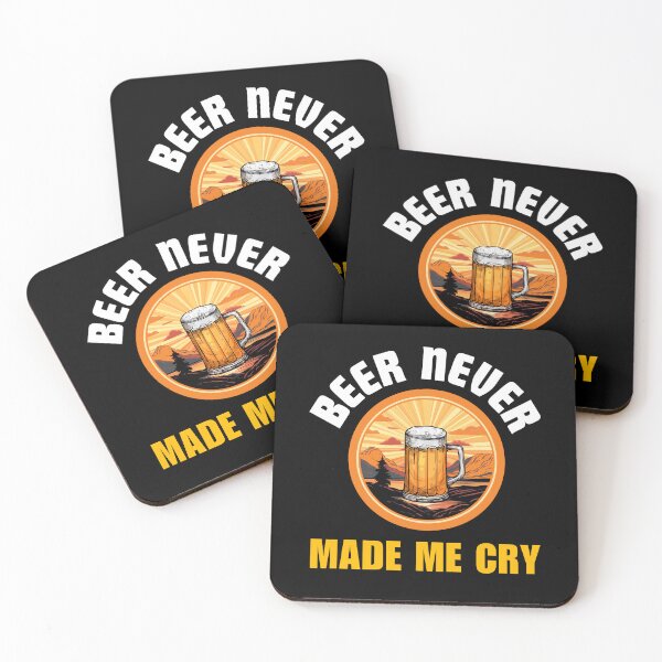 Item preview, Beer Never Made Me Cry Funny Drinking designed and sold by StudioTina.