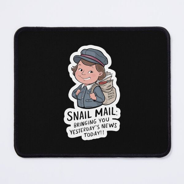 Item preview, Snail Mail Bringing You Yesterdays News Today designed and sold by Peter Stawicki.