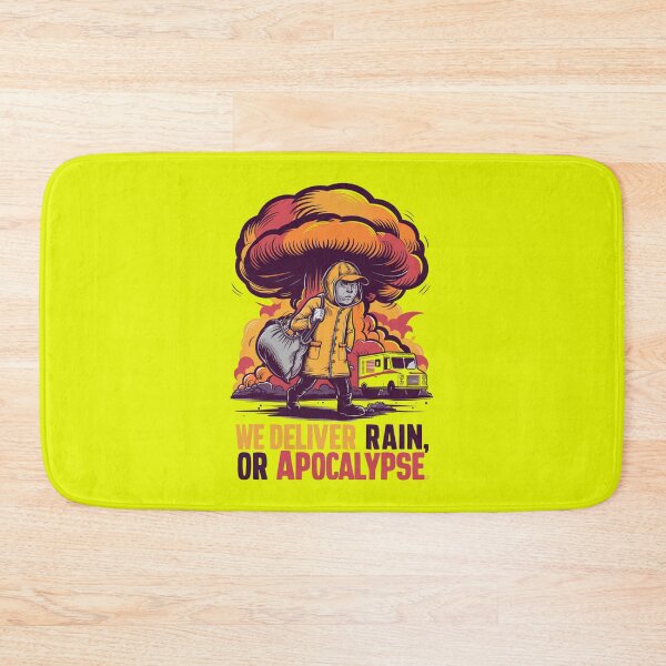 Item preview, We Deliver Rain, Shine, or Apocalypse! designed and sold by Peter Stawicki.