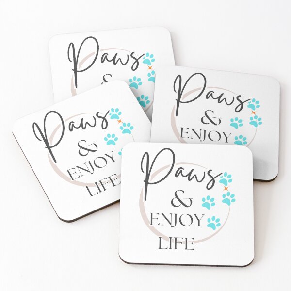 Item preview, PAWS AND ENJOY LIFE designed and sold by DalysDesigns.