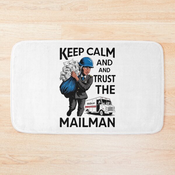 Item preview, Keep Calm and Trust The Mail Man designed and sold by Peter Stawicki.