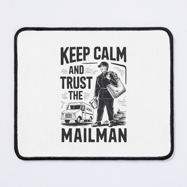 Item preview, Keep Calm and Trust The Mail Man designed and sold by Peter Stawicki.