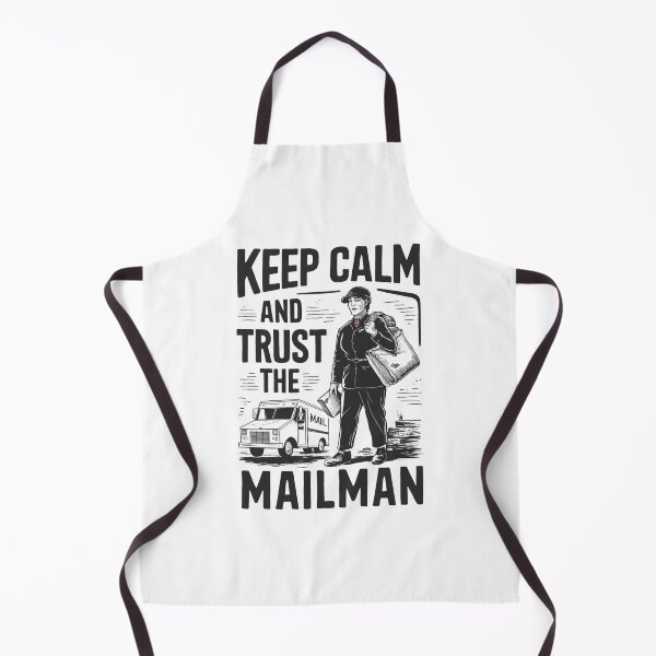 Item preview, Keep Calm and Trust The Mail Man designed and sold by Peter Stawicki.