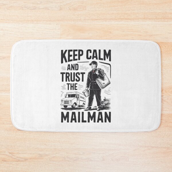 Item preview, Keep Calm and Trust The Mail Man designed and sold by Peter Stawicki.