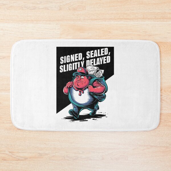 Item preview, Signed, Sealed, and Slightly Delayed Funny Mail Design designed and sold by Peter Stawicki.