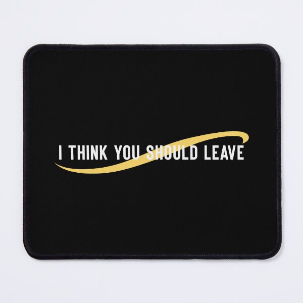 Item preview, I Think You Should Leave Merch I Think You Should Leave Logo designed and sold by ILLUCEND-ARTS.